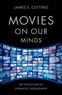 Cutting, James E. Movies on Our Minds (0197567770)