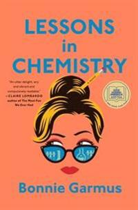 Garmus Bonnie Lessons in Chemistry
