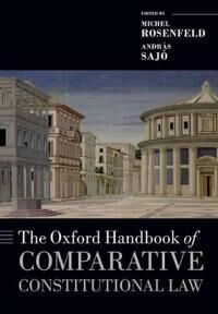 Rosenfeld Michel The Oxford Handbook of Comparative Constitutional Law