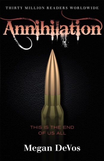 Annihilation Book 4 in the Anarchy series