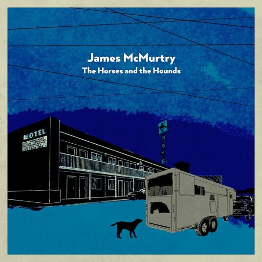 James McMurtry The Horses And The Hounds LP/Vinyl James McMurtry The Horses And The Hounds LP/Vinyl