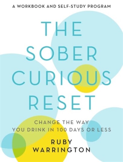 The Sober Curious Reset Av Ruby Warrington
