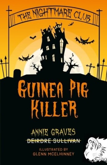 The Nightmare Club: Guinea Pig Killer The Nightmare Club: Guinea Pig Killer