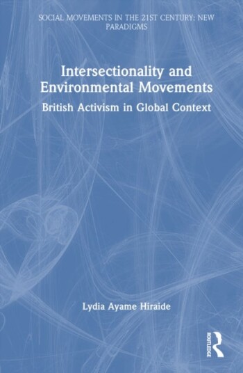 Intersectionality and Environmental Movements