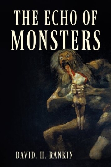 The Echo of Monsters The Echo of Monsters