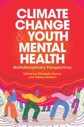 Climate Change and Youth Mental Health Multidisciplinary Perspectives