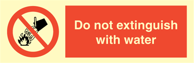Jo Safety Do not extinguish with water Photoluminescent Self Adhesive Vinyl PV HR 100 x 300 mm IMO 102085PVHR Jo Safety Do not extinguish with water Photoluminescent Self Adhesive Vinyl PV HR 100 x 300 mm IMO 102085PVHR
