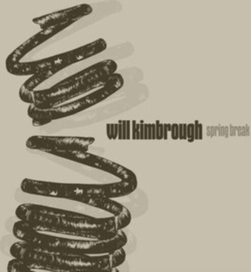 Will Kimbrough Spring Break Uk Vinyl