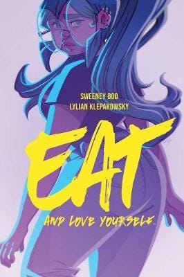 Eat, And Love Yourself Av Sweeney Boo