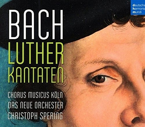 Johann Sebastian Bach, Chorus Musicus Köln, Christoph Spering, Das Neue Orchester Orchestra Bach: Lutherkantaten CD