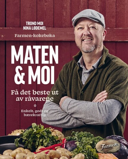 Maten & Moi Av Nina Lødemel, Trond Moi