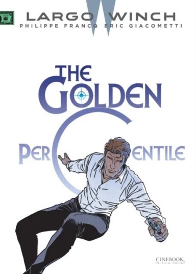 Largo Winch Vol. 20: The Golden Percentile Av Eric Giacometti