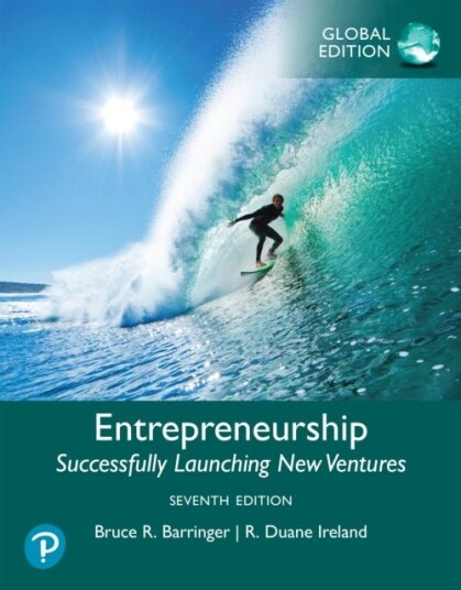 Entrepreneurship: Successfully Launching New Ventures Glo