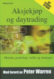 Aksjekjøp og daytradin metode, psykologi, risiko og strategier, Pent brukt bok uten markeringer Aksjekjøp og daytradin metode, psykologi, risiko og strategier, Pent brukt bok uten markeringer
