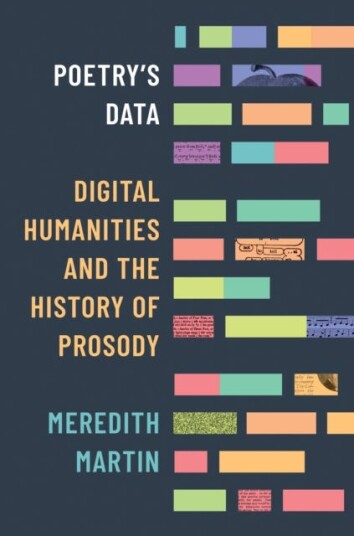 Poetry's Data Digital Humanities and the History of Prosody Poetry's Data Digital Humanities and the History of Prosody