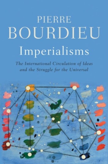 Imperialisms The International Circulation of Ideas and the Struggle for the Universal