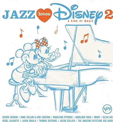 Jazz Loves Disney 2: A Kind Of Magic Jazz Loves Disney 2: A Kind Of Magic