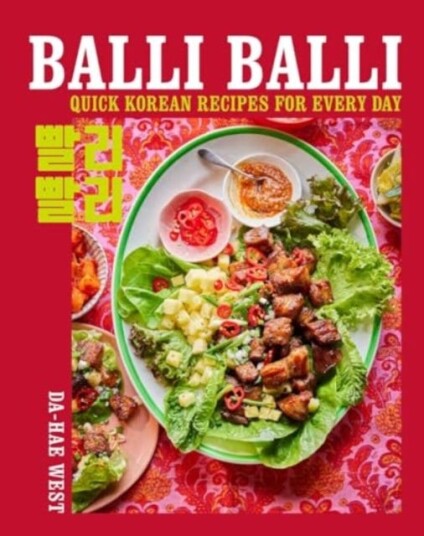 Balli Balli Quick Korean Recipes for Every Day
