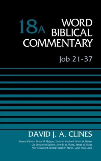 Job 21-37, Volume 18a Av David J. A. Clines