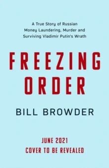 Freezing Order Av Bill Browder