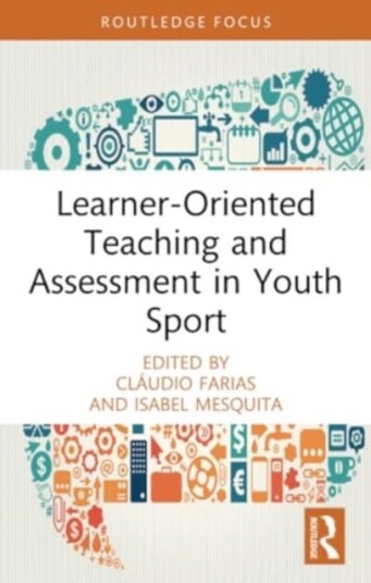 LearnerOriented Teaching and Assessment in Youth Sport