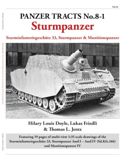 Panzer Tracts No.81: Sturmpanzer Panzer Tracts No.81: Sturmpanzer