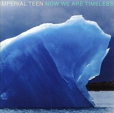MediaTronixs Imperial Teen : Now We Are Timeless CD (2019) Pre-Owned