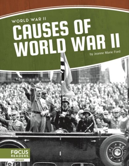 World War Ii: Causes Of World War Ii Av Jeanne Marie Ford