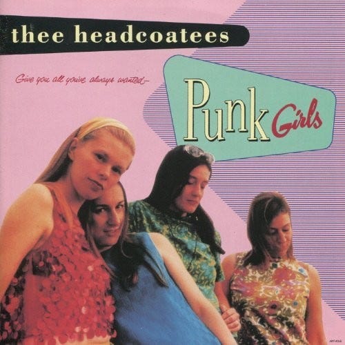 Thee Headcoatees Punk Girls LP/Vinyl Thee Headcoatees Punk Girls LP/Vinyl