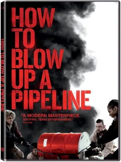 How to Blow Up a Pipeline DVD