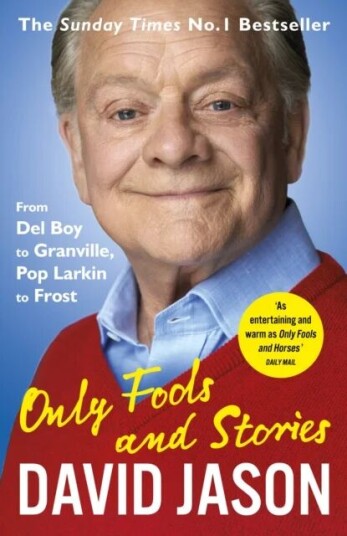 Only Fools And Stories Av David Jason Only Fools And Stories Av David Jason