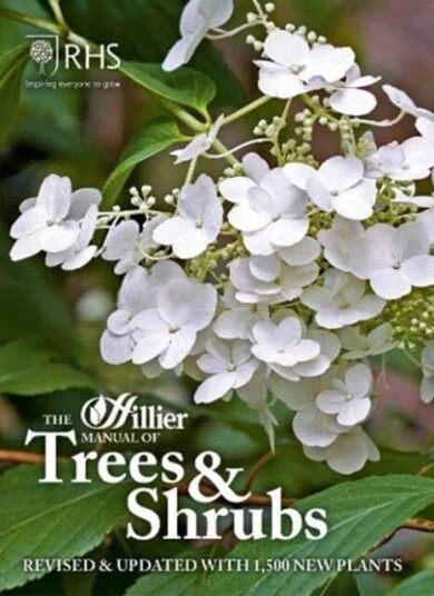 The Hillier Manual Of Trees & Shrubs The Hillier Manual Of Trees & Shrubs
