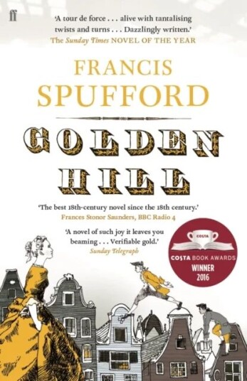 Golden Hill Av Francis (Author) Spufford Golden Hill Av Francis (Author) Spufford