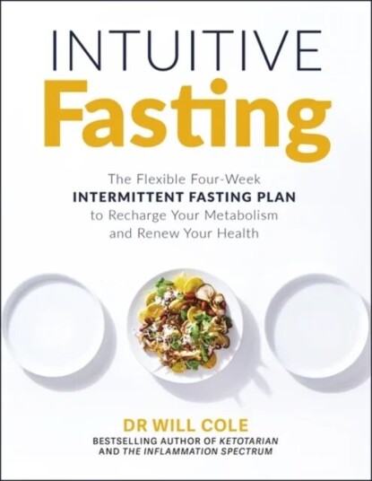 Intuitive Fasting Av Dr Will Cole