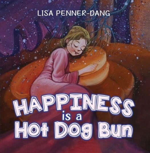 Happiness is a Hot Dog Bun Happiness is a Hot Dog Bun