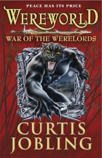 Wereworld: War Of The Werelords (Book 6) Av Curtis Jobling