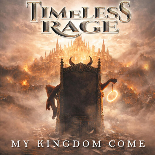 Timeless Rage My Kingdom Come CD