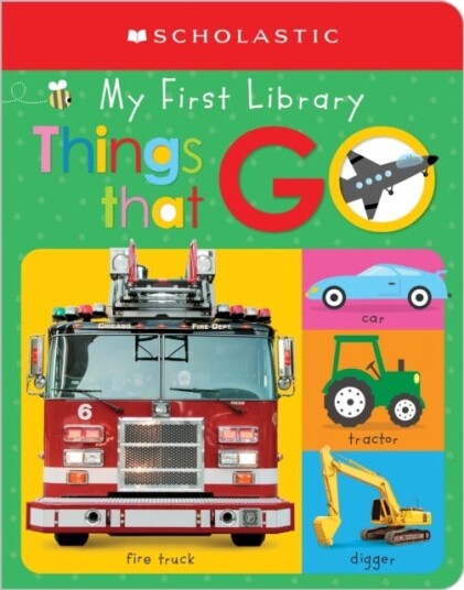 My First Things That Go: Scholastic Early Learners (My First Learning Library) Av Scholastic