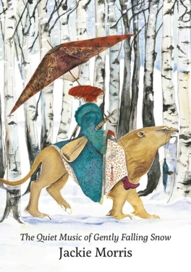 Quiet Music Of Gently Falling Snow, The Av Jackie Morris Quiet Music Of Gently Falling Snow, The Av Jackie Morris