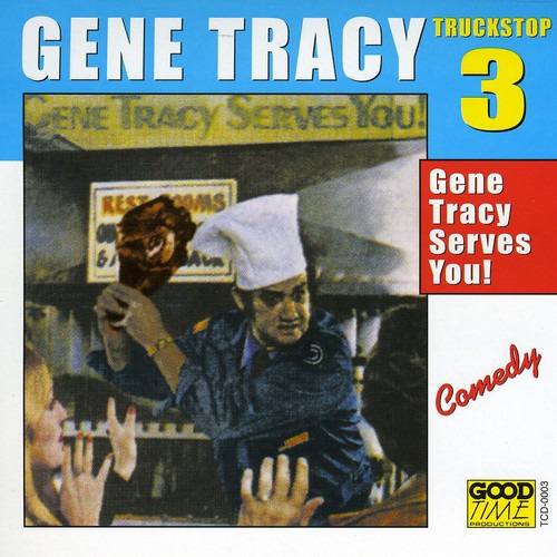 Gene Tracy Serves You 3 CD