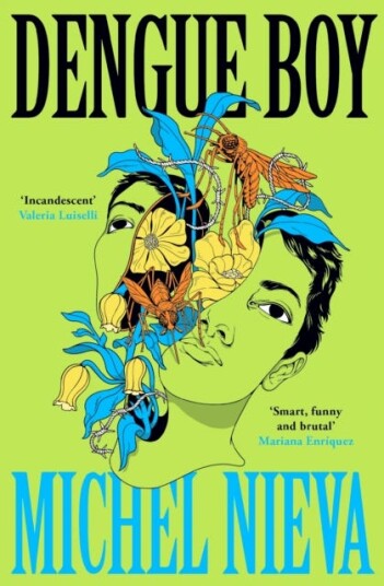 Dengue Boy 'Smart, funny and brutal' Mariana Enriquez Dengue Boy 'Smart, funny and brutal' Mariana Enriquez