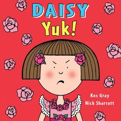 Daisy: Yuk! Av Kes Gray