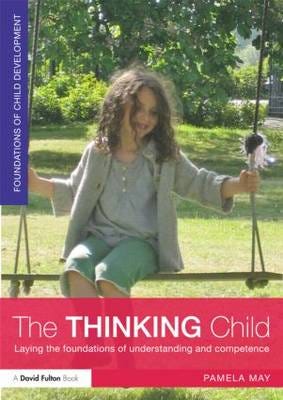 The Thinking Child Av Pamela (Early Years Consultant Uk) May