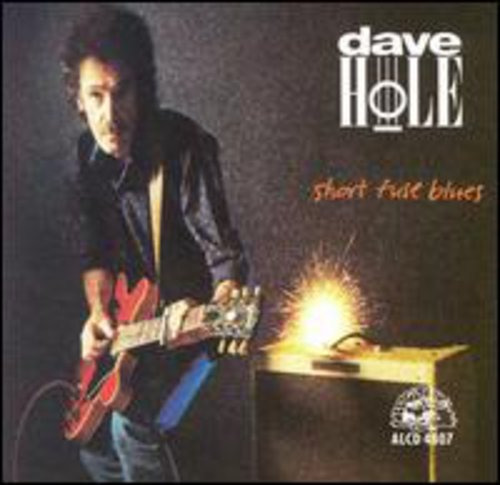 Dave Hole Short Fuse Blues CD