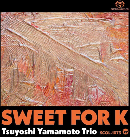 Tsuyoshi Yamamoto Sweet For K CD