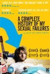 A Complete History Of My Sexual Failures DVD