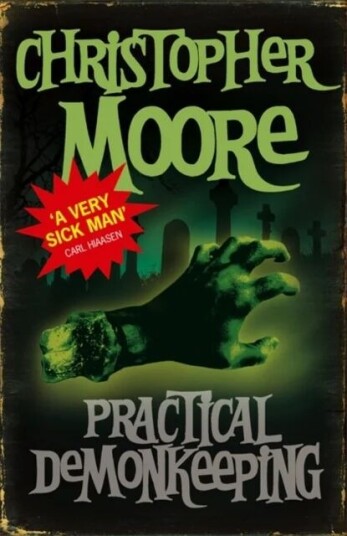 Practical Demonkeeping Av Christopher Moore Practical Demonkeeping Av Christopher Moore