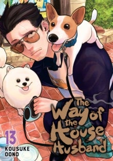 The Way of the Househusband Vol. 13 The Way of the Househusband Vol. 13