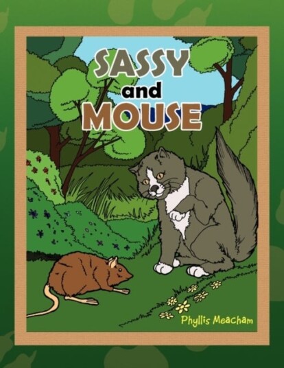 Sassy and Mouse Sassy and Mouse