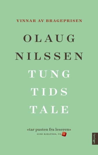 Tung Tids Tale Av Olaug Nilssen